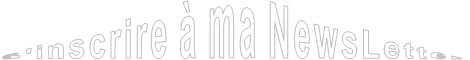 S'inscrire à ma NewsLetter